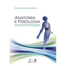 ANATOMIA E FISIOLOGIA PARA ENFERMAGEM