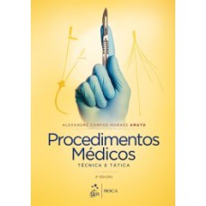 Procedimentos médicos: Técnica e tática