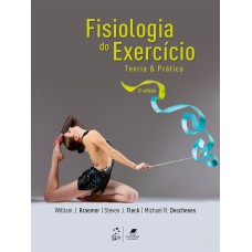 FISIOLOGIA DO EXERCÍCIO - TEORIA E PRÁTICA