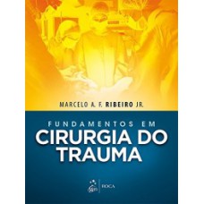 Fundamentos em cirurgia do trauma