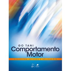 COMPORTAMENTO MOTOR - CONCEITOS, ESTUDOS E APLICAÇÕES