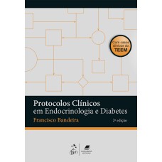 PROTOCOLOS CLÍNICOS EM ENDOCRINOLOGIA E DIABETES