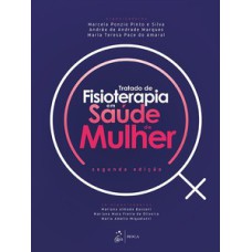 TRATADO DE FISIOTERAPIA EM SAÚDE DA MULHER