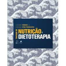 TRATADO DE NUTRIÇÃO E DIETOTERAPIA