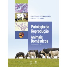 PATOLOGIA DA REPRODUÇÃO DOS ANIMAIS DOMÉSTICOS