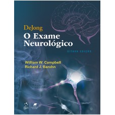 DEJONG - O EXAME NEUROLÓGICO