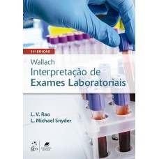 WALLACH - INTERPRETAÇÃO DE EXAMES LABORATORIAIS