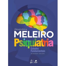 PSIQUIATRIA - ESTUDOS FUNDAMENTAIS