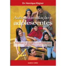 AUTOESTIMULAÇÃO E ADOLESCENTES