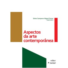 ASPECTOS DA ARTE CONTEMPORÂNEA