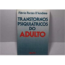 TRANSTORNOS PSIQUIATRICOS DO ADULTO