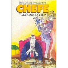 CHEFE TODO MUNDO TEM - 1ª