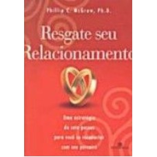 RESGATE SEU RELACIONAMENTO - UM ESTRATEGIA DE SETE...