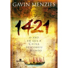 1421 - O ano em que a China descobriu o mundo