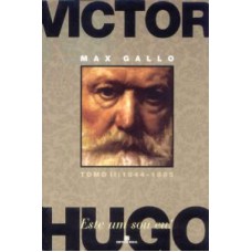 VICTOR HUGO - VOL. 02 - ESTE UM SOU EU!