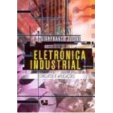 ELETRONICA INDUSTRIAL - CIRCUITOS E APL