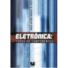 ELETRONICA: TODOS OS COMPONENTES