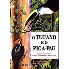 TUCANO E O PICA-PAU, O