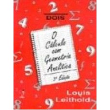 CALCULO COM GEOMETRIA ANALITICA, O - VOL. 02