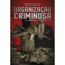 ORGANIZAÇÃO CRIMINOSA