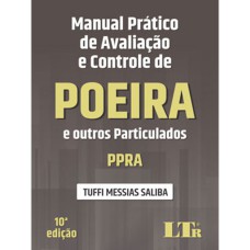 MANUAL PRÁTICO DE AVALIAÇÃO E CONTROLE DE POEIRA E OUTROS PARTICULADOS