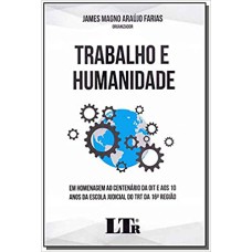 TRABALHO E HUMANIDADE