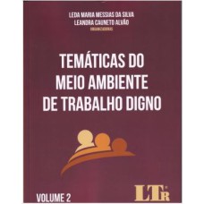 TEMÁTICAS DO MEIO AMBIENTE DE TRABALHO DIGNO