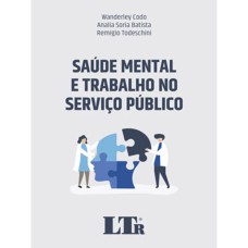 SAÚDE MENTAL E TRABALHO NO SERVIÇO PÚBLICO