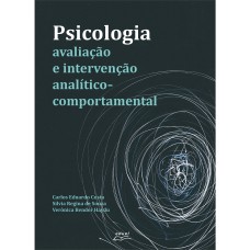 PSICOLOGIA: AVALIAÇÃO E INTERVENÇÃO ANALÍTICO-COMPORTAMENTAL