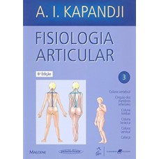 FISIOLOGIA ARTICULAR - VOLUME 3 - ESQUEMAS COMENTADOS DE MECÂNICA HUMANA