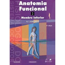 ANATOMIA FUNCIONAL VOL. 2 - MEMBRO INFERIOR