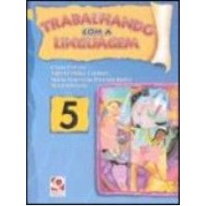 TRABALHANDO COM A LINGUAGEM - 5ª NC - MERCADO