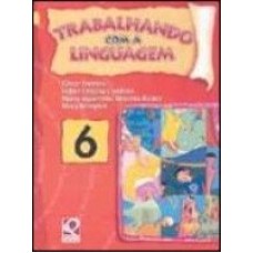 TRABALHANDO COM A LINGUAGEM - 6ª NC - MERCADO