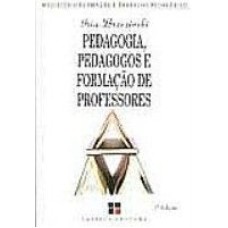 PEDAGOGIA PEDAGOGOS E FORMACAO DE PROFESSORES