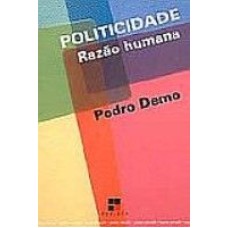 POLITICIDADE - RAZAO HUMANA