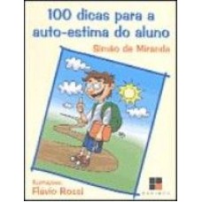 CEM DICAS PARA A AUTO ESTIMA DO ALUNO