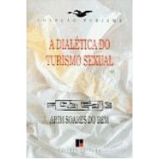 DIALETICA DO TURISMO SEXUAL, A