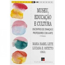 MUSEU, EDUCACAO E CULTURA