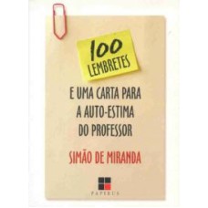 100 LEMBRETES E UMA CARTA PARA A AUTO-ESTIMA DO...