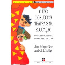 USO DO JOGOS TEATRAIS NA EDUCACAO, O