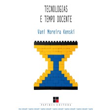 TECNOLOGIAS E TEMPO DOCENTE