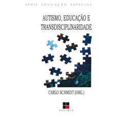 AUTISMO, EDUCAÇÃO E TRANSDISCIPLINARIDADE