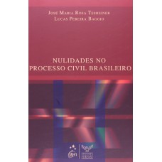 AS NULIDADES NO PROCESSO CIVIL BRASILEIRO