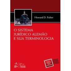 O SISTEMA JURÍDICO ALEMÃO E SUA TERMINOLOGIA