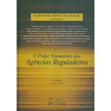 O PODER NORMATIVO DAS AGÊNCIAS REGULADORAS