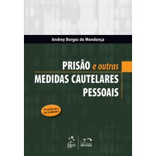 PRISÃO E OUTRAS MEDIDAS CAUTELARES PESSOAIS