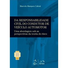 COLEÇÃO RUBENS LIMONGI - DA RESPONSABILIDADE CIVIL DO CONDUTOR DE VEÍCULO AUTOMOTOR - VOL. 11