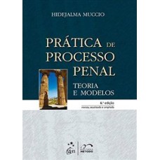 PRÁTICA DE PROCESSO PENAL