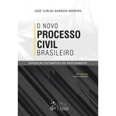 O NOVO PROCESSO CIVIL BRASILEIRO