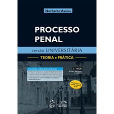 PROCESSO PENAL - VERSÃO UNIVERSITÁRIA